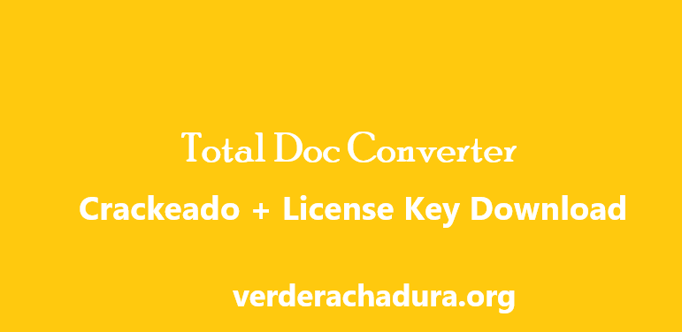 Total Doc Converter Crackeado