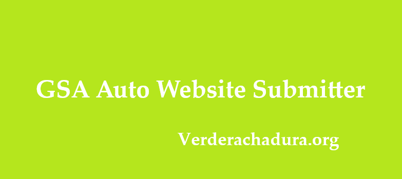 GSA Auto Website Submitter Crackeado