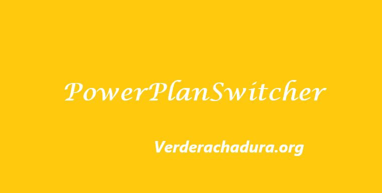 PowerPlanSwitcher Crackeado