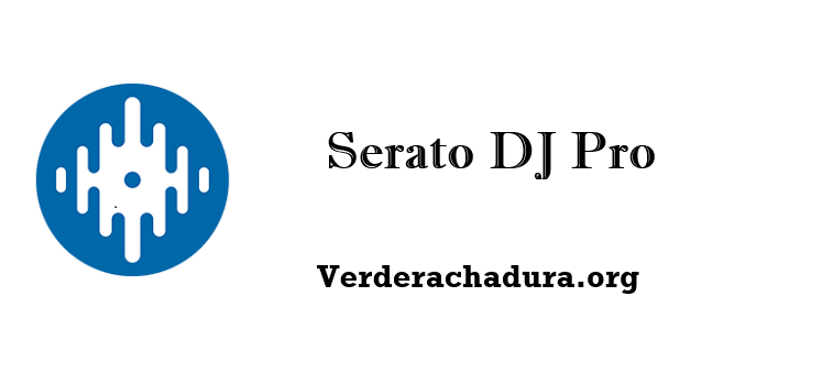 Serato DJ Pro Crackeado