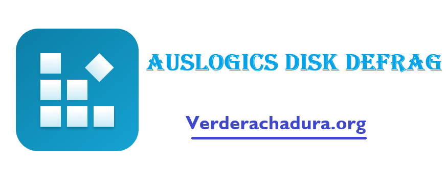 Auslogics Disk Defrag Crackeado