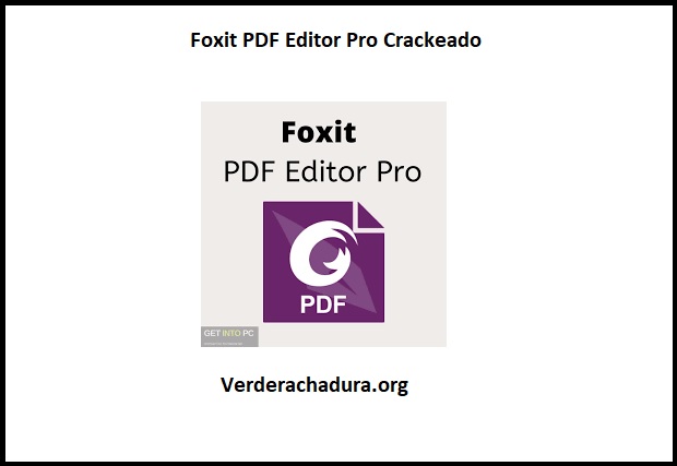 Foxit PDF Editor Pro Crackeado